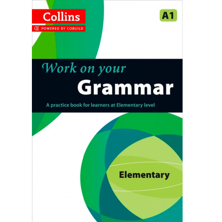 Work on your Grammar – Elementary A1